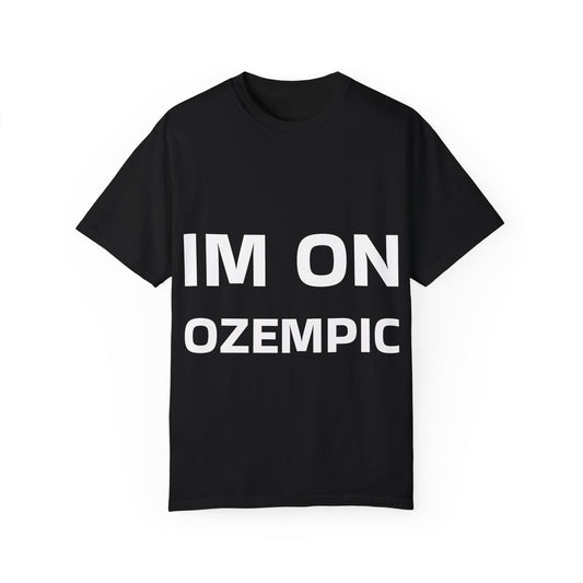 Ozempic Tee - Huzzmagnet